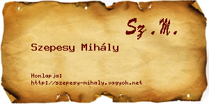 Szepesy Mihály névjegykártya